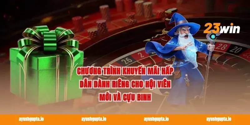 Chương trình khuyến mãi hấp dẫn dành riêng cho hội viên mới và cựu binh